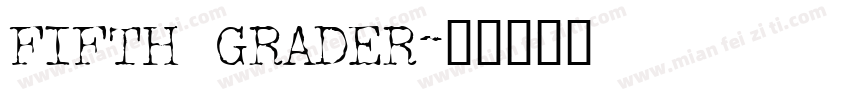 FIFTH GRADER字体转换